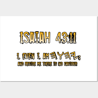 Isaiah 43:11 Posters and Art